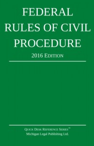 2016 Federal Rules of Civil Procedure