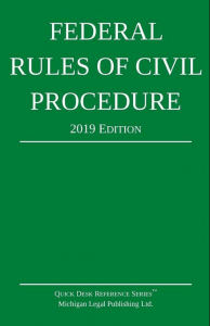 Federal Rules Of Civil Procedure - 2019 Official Edition